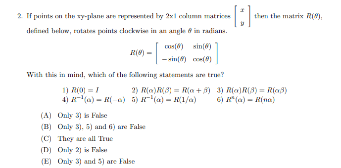 2. If points on the \( \mathrm{xy} \)-plane are represented by \( 2 \mathrm{x} 1 \) column matrices \( \left[\begin{array}{l}