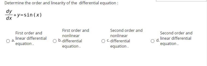 Solved Determine the order and linearity of the differential | Chegg.com
