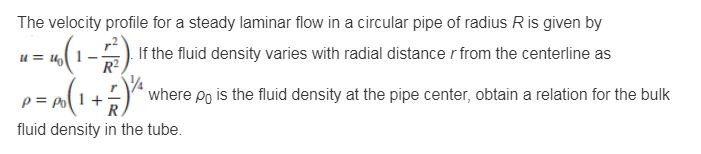 Solved The velocity profile for a steady laminar flow in a | Chegg.com