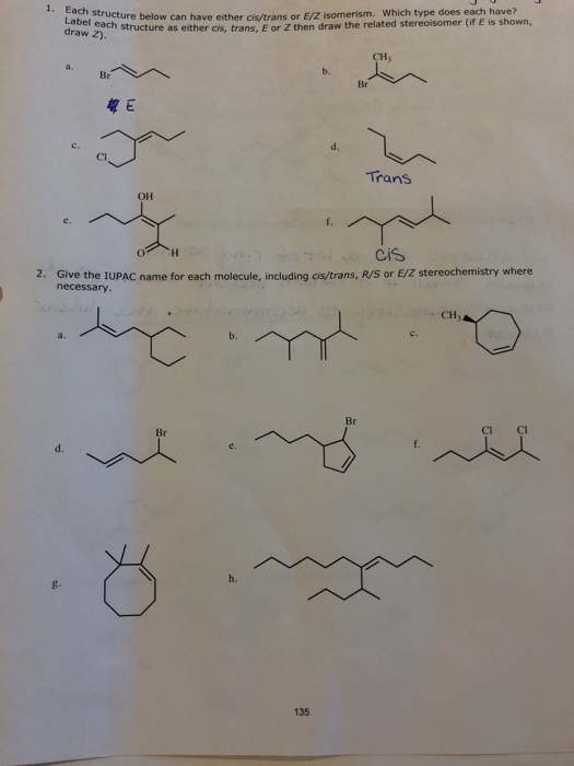 Solved structure below can have either cis/trans or E/Z | Chegg.com