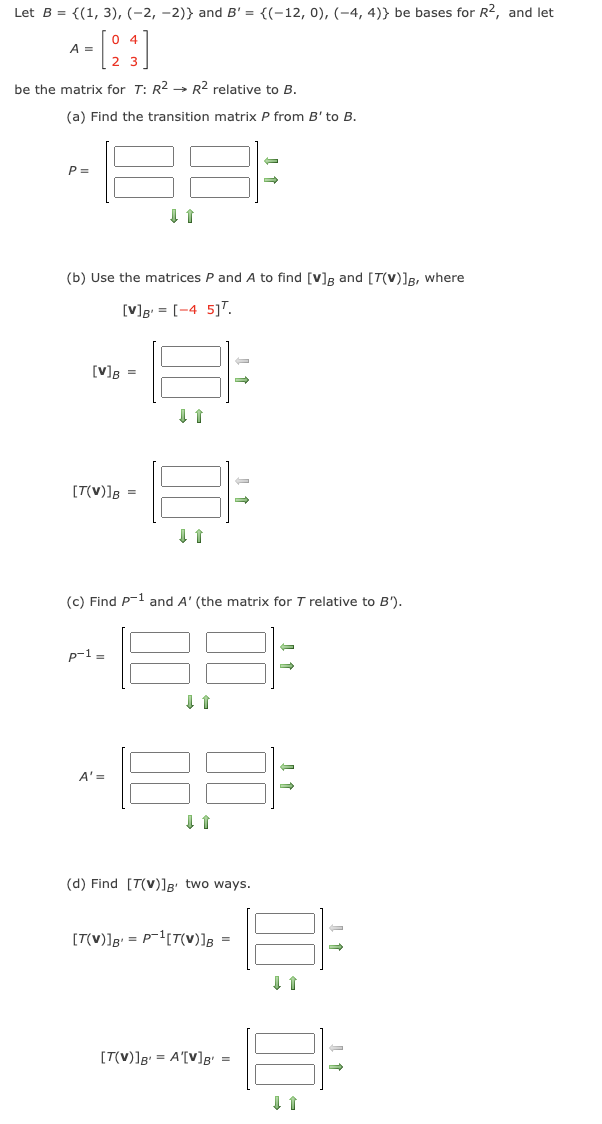 Solved Let B={(1,3),(−2,−2)} And B′={(−12,0),(−4,4)} Be | Chegg.com