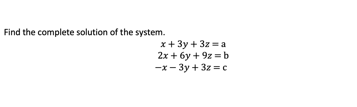 Solved Find the complete solution of the system. | Chegg.com