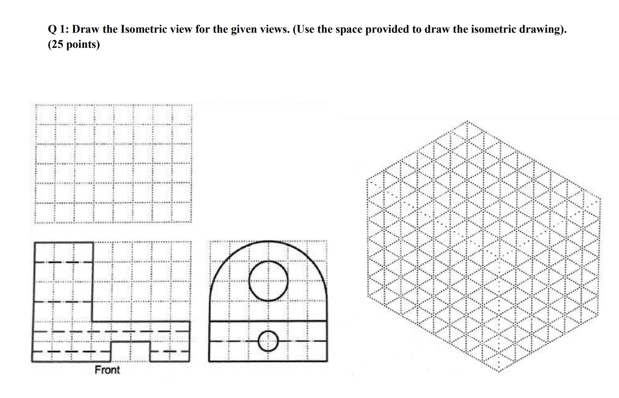 solved-q1-draw-the-isometric-view-for-the-given-views-use-chegg