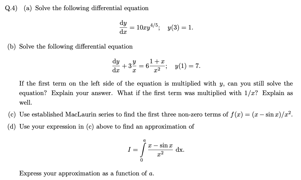 Solved Q.4) (a) Solve the following differential equation dy | Chegg.com