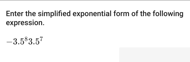 Solved Enter the simplified exponential form of the | Chegg.com