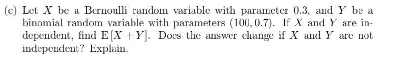 Solved (c) Let X be a Bernoulli random variable with | Chegg.com
