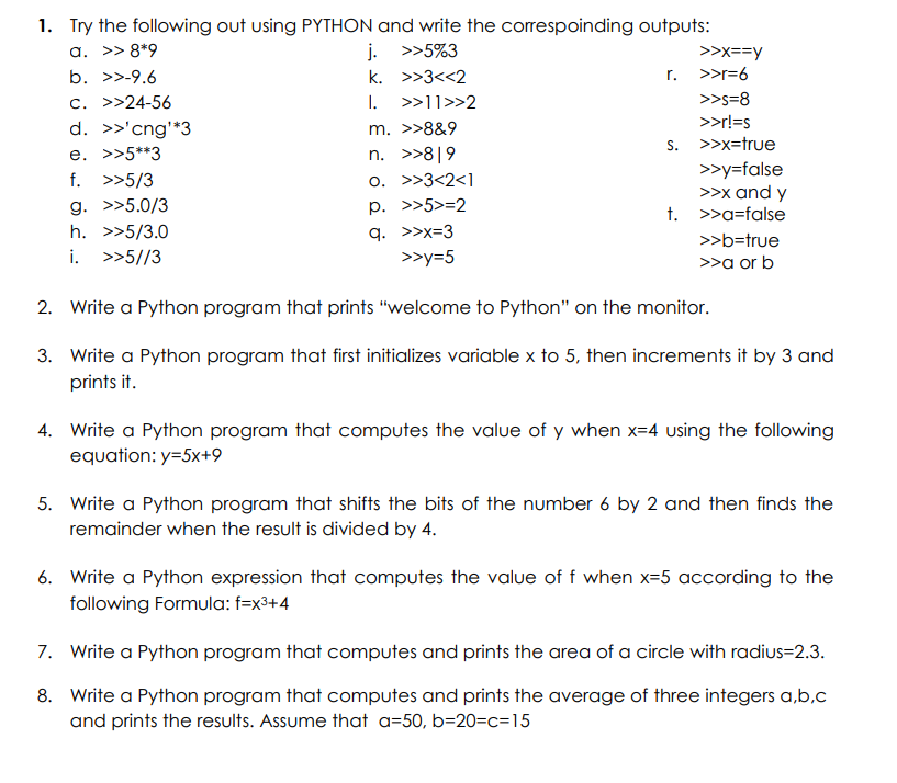 Solved 1. Try the following out using PYTHON and write the | Chegg.com