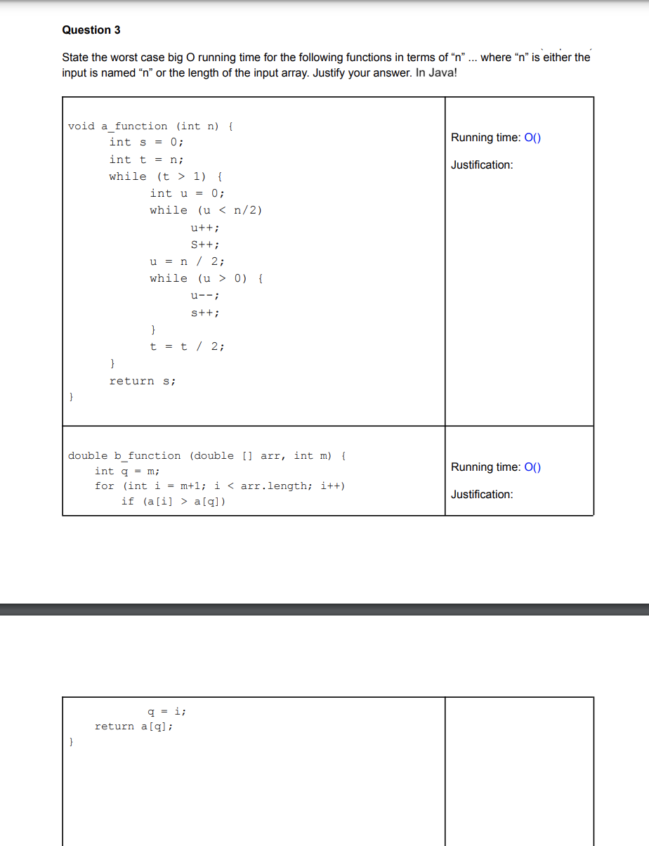 Solved State the worst case big O running time for the