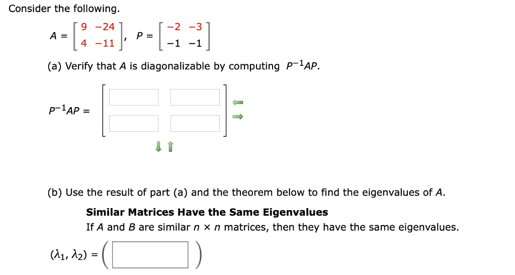 Solved Consider the following. 9-241 [-2 -31 1-1 (a) Verify | Chegg.com