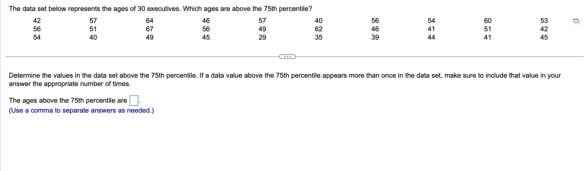 Solved Determine the values in the data set above the 75 th | Chegg.com