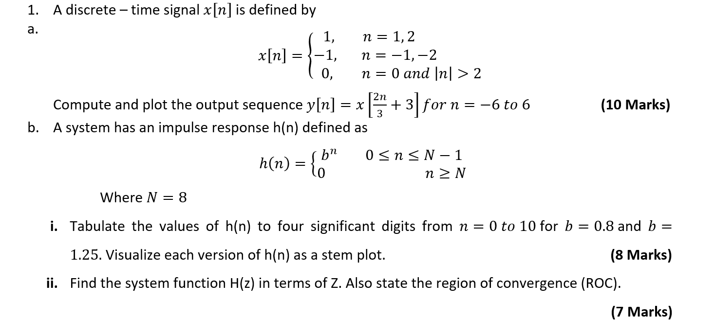 Solved 1 A Discrete Time Signal X N Is Defined By Chegg Com