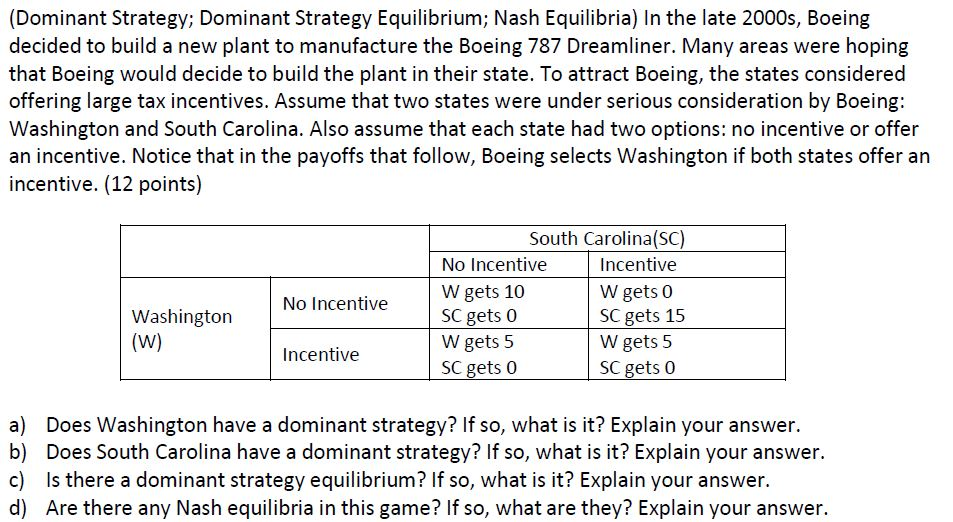 Solved (Dominant Strategy; Dominant Strategy Equilibrium; | Chegg.com