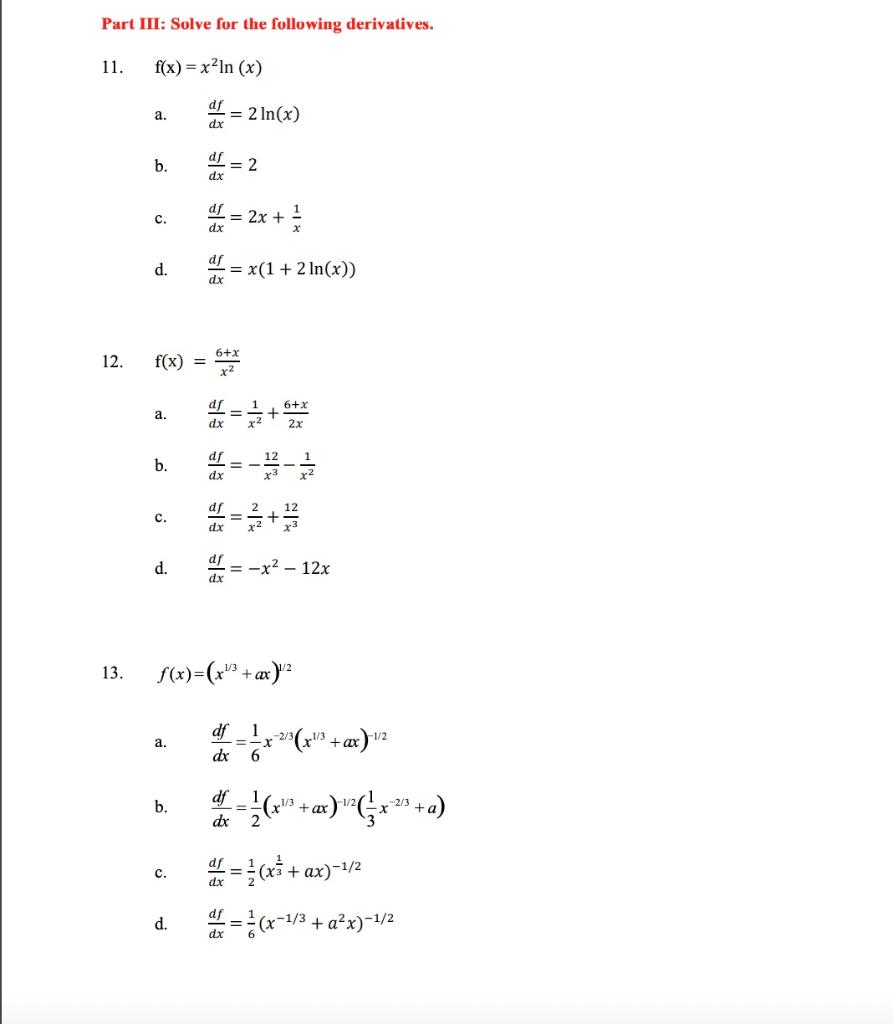 Solved Part III: Solve for the following derivatives. 11. | Chegg.com