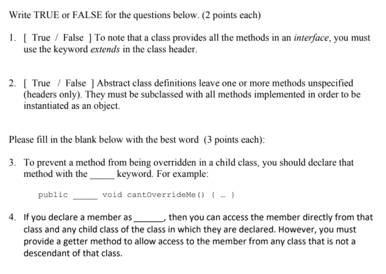 Solved Write TRUE or FALSE for the questions below. (2 | Chegg.com