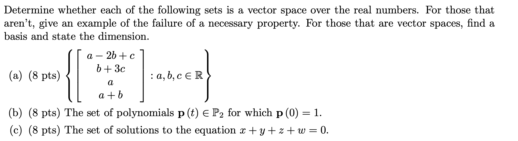 Solved Determine whether each of the following sets is a | Chegg.com