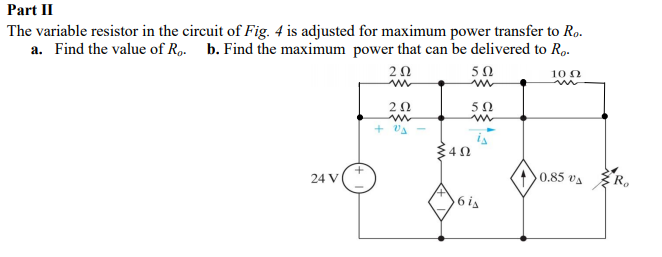 Solved Part II The variable resistor in the circuit of Fig. | Chegg.com