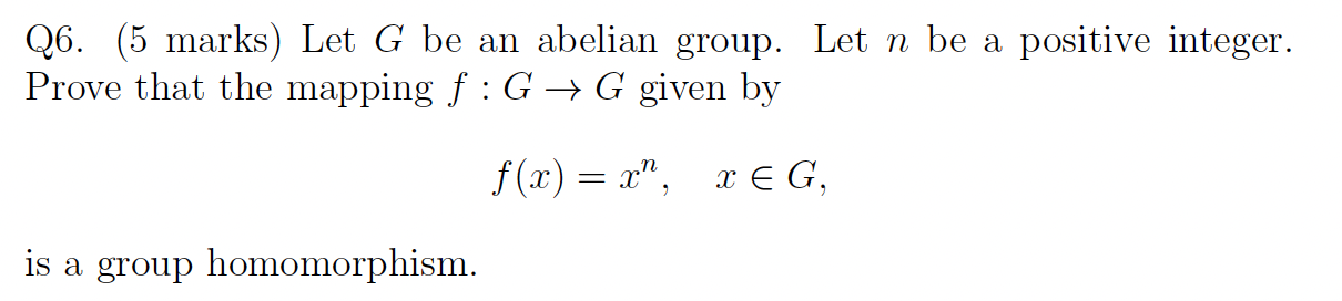 Solved Q6. (5 Marks) Let G Be An Abelian Group. Let N Be A | Chegg.com