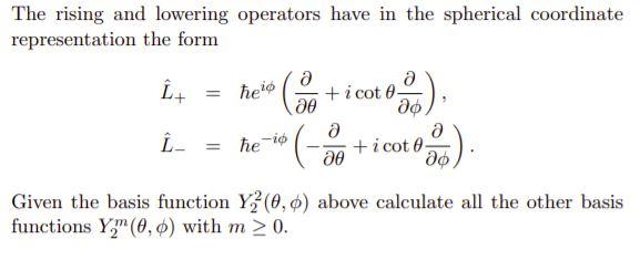 Solved The rising and lowering operators have in the | Chegg.com