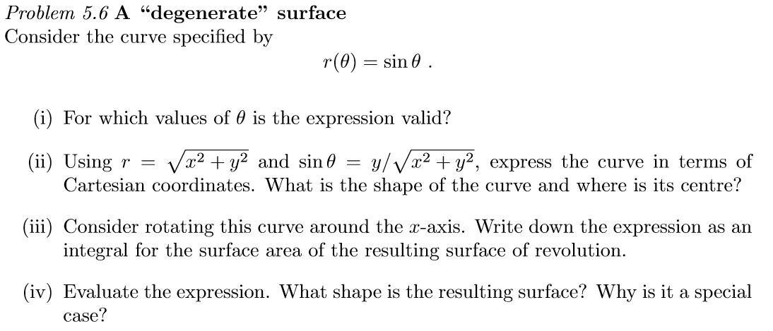 Solved Problem 5.6 A “degenerate” surface Consider the curve | Chegg.com