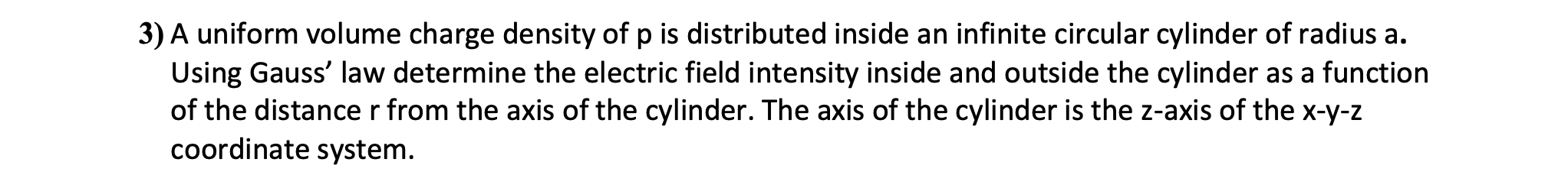 Solved 3) A uniform volume charge density of p is | Chegg.com