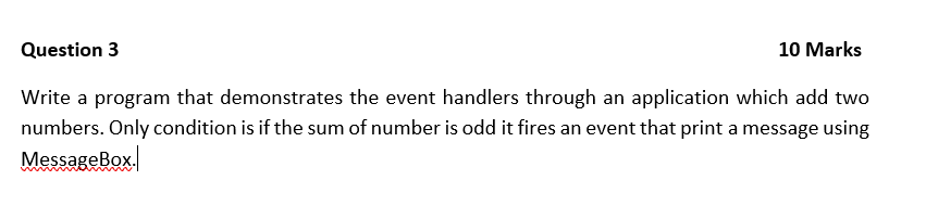 Solved Question 3 10 Marks Write a program that demonstrates | Chegg.com