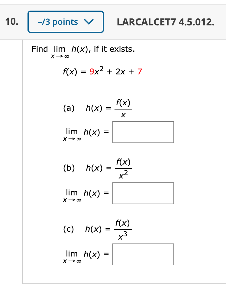 Solved Find Lim X H X If It Exists F X 9x2 2x 7 Chegg Com