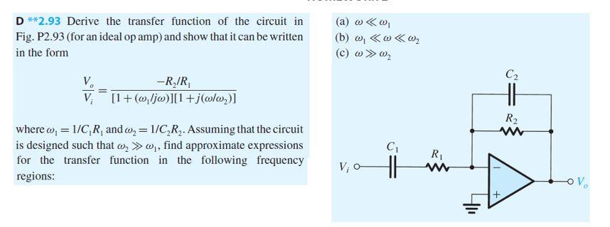Solved D **2.93 Derive the transfer function of the circuit | Chegg.com