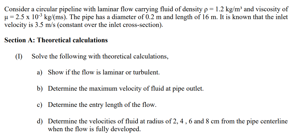 Solved Consider a circular pipeline with laminar flow | Chegg.com
