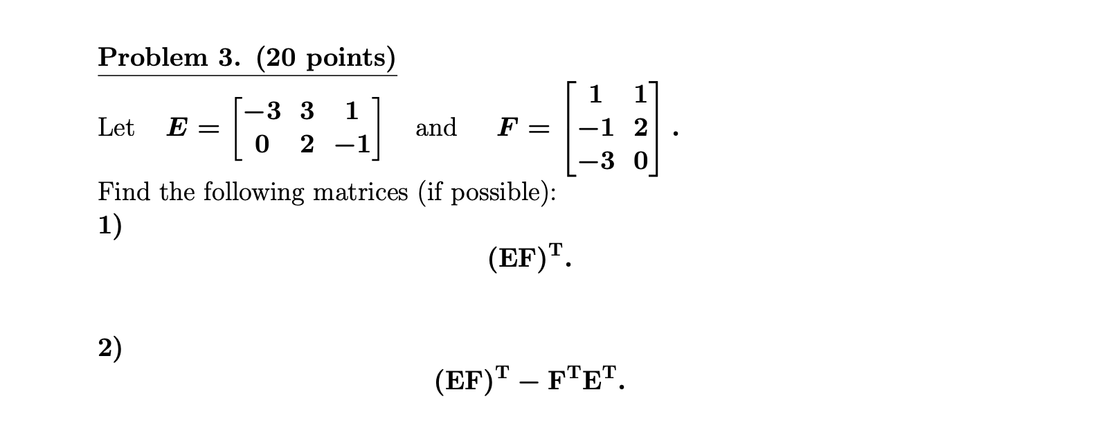 Solved Problem 3 20 Points 1 3 3 11 I 1 Let E And F 2985