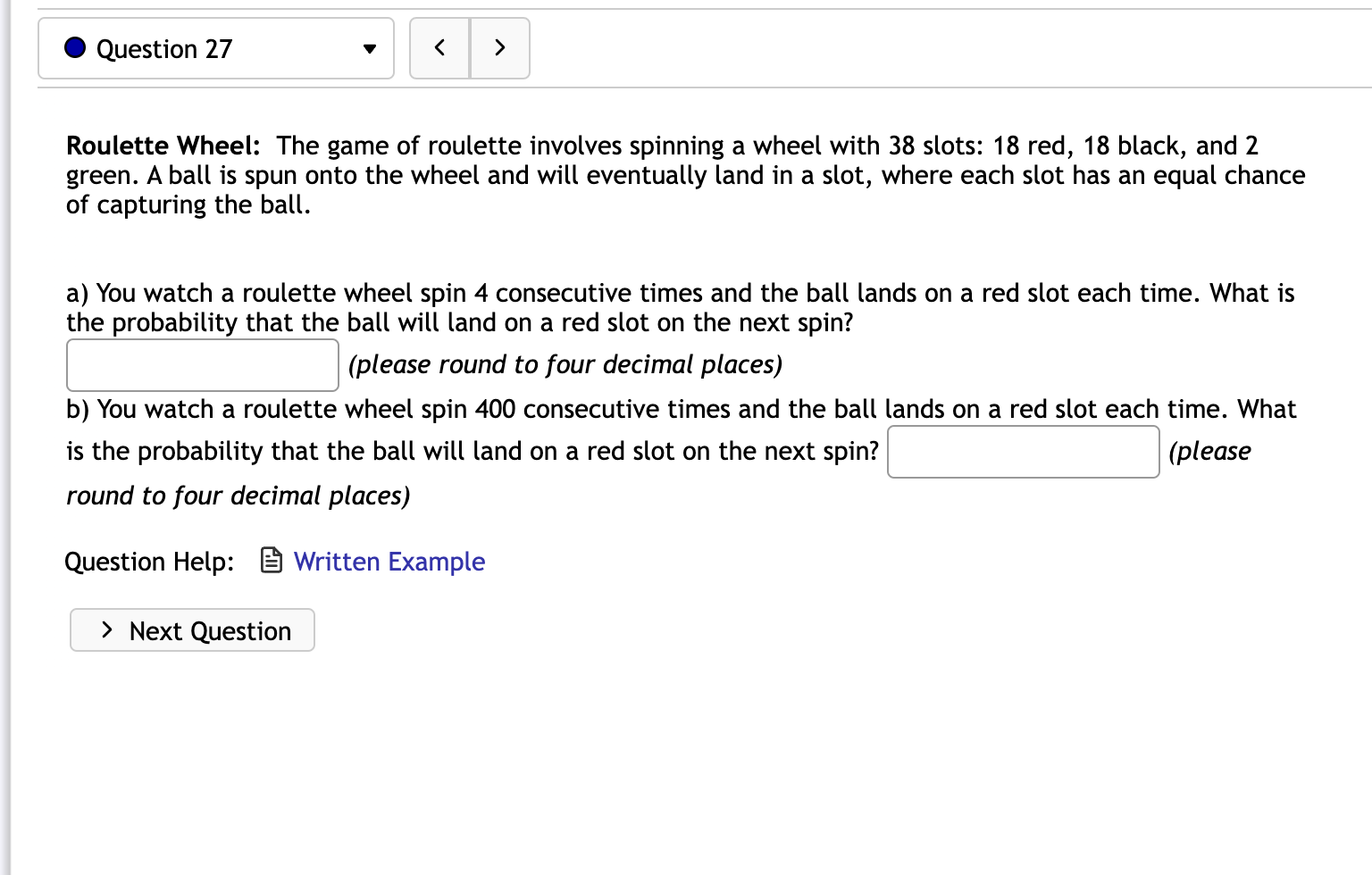 Solved Roulette Wheel: The game of roulette involves | Chegg.com