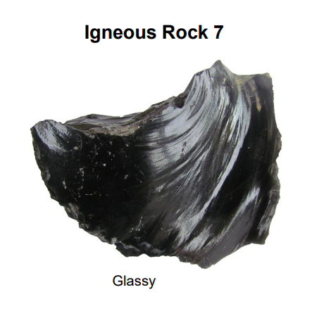 Igneous Rock 7
Glassy