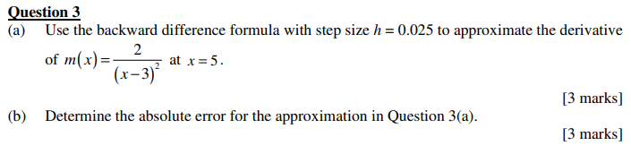 Solved Question 3 (a) Use the backward difference formula | Chegg.com