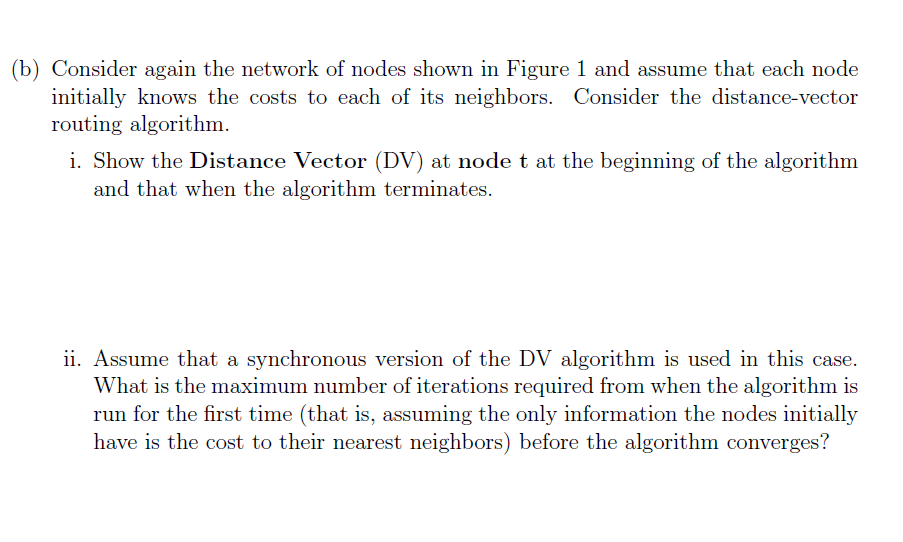 Solved (b) Consider again the network of nodes shown in | Chegg.com