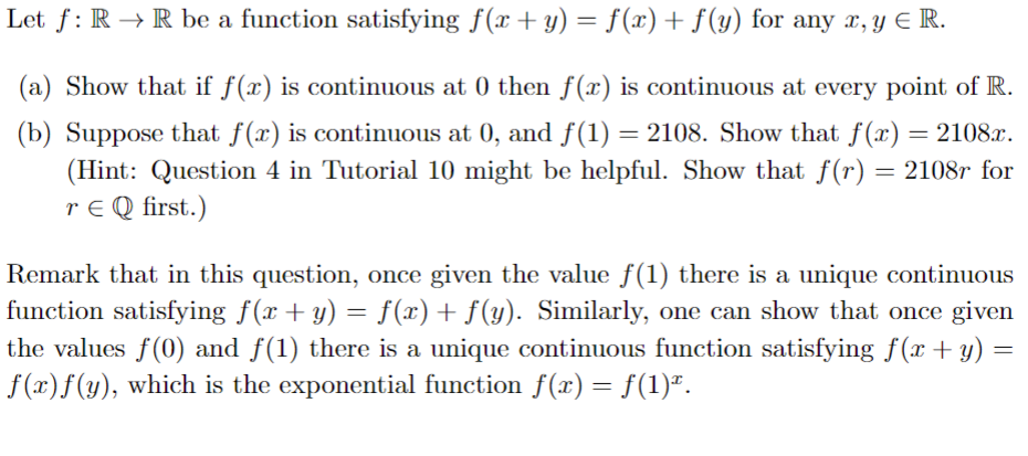 Solved Let f:R→R ﻿be a function satisfying f(x+y)=f(x)+f(y) | Chegg.com