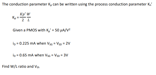 Solved The conduction parameter Kp can be written using the | Chegg.com