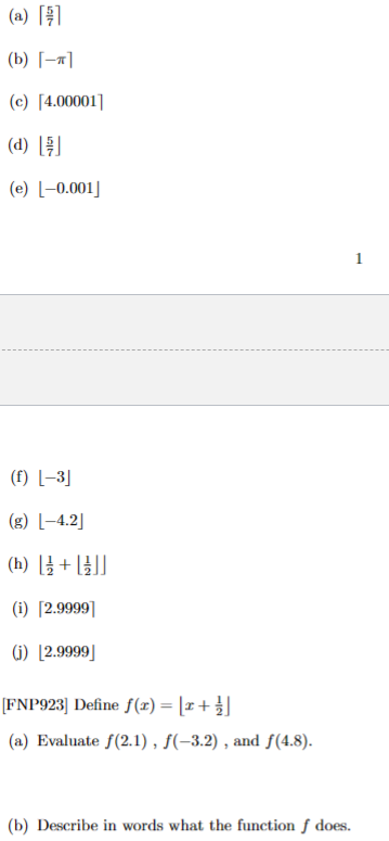 Solved (a) ⌈75⌉ (b) ⌈−π⌉ (c) ⌈4.00001⌉ (d) ⌊75⌋ (e) ⌊−0.001⌋ | Chegg.com