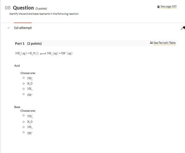 Solved See page 685 08 Question 5 points) Identify the acid | Chegg.com