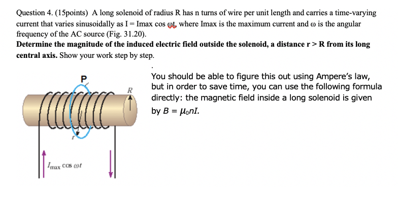 Solved Question 4. (15points) A Long Solenoid Of Radius R | Chegg.com ...