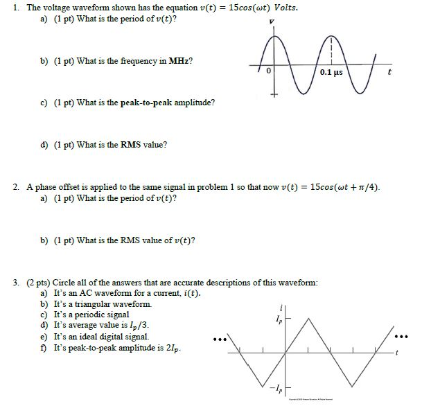 Solved 1. The Voltage Waveform Shown Has The Equation V(t) = | Chegg.com