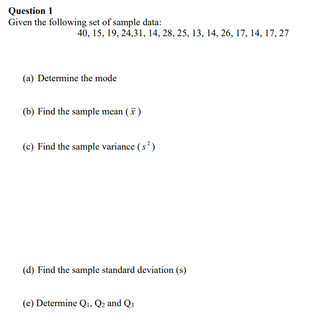 Solved Question 1 Given the following set of sample data: | Chegg.com