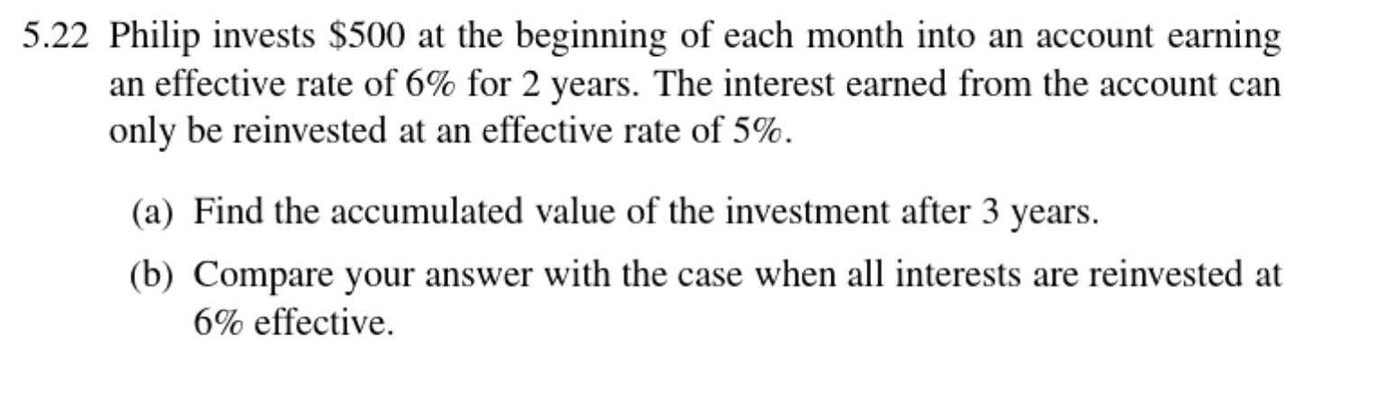 Solved 5.22 Philip invests $500 at the beginning of each | Chegg.com