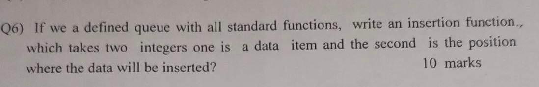 Solved 26) If we a defined queue with all standard | Chegg.com