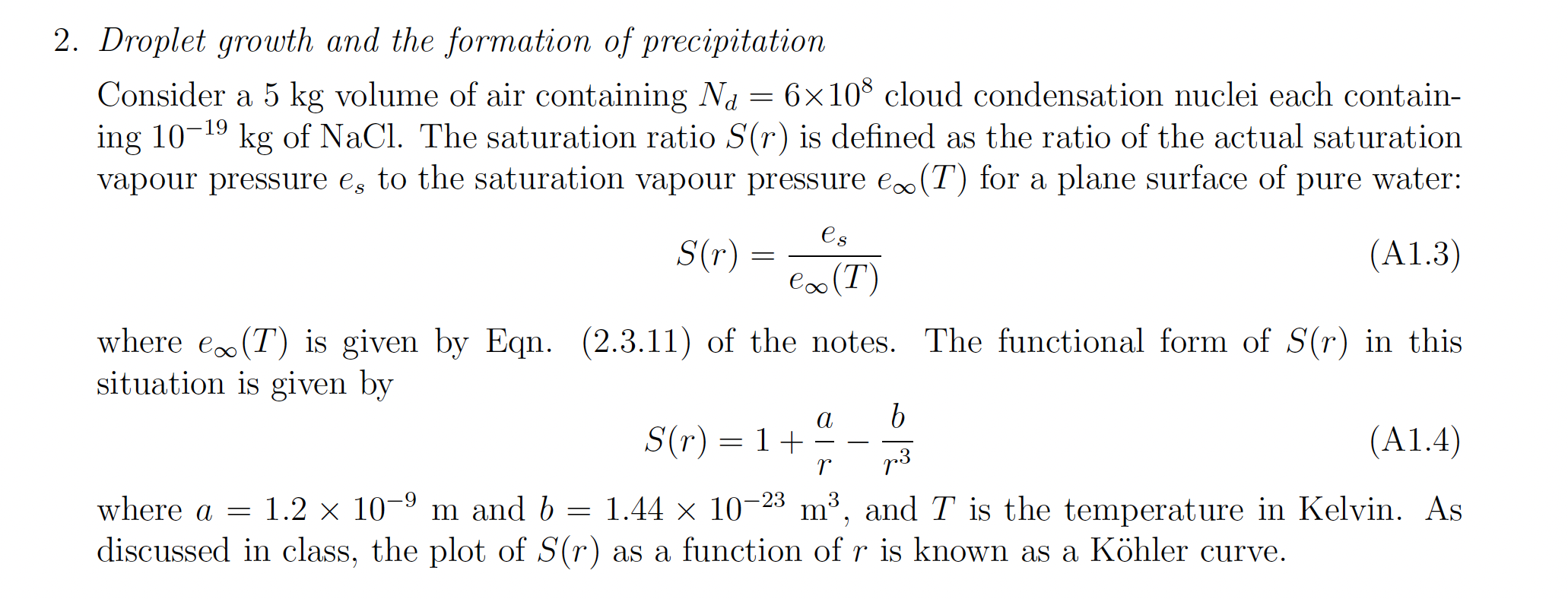 Solved Droplet Growth And The Formation Of Precipitation 