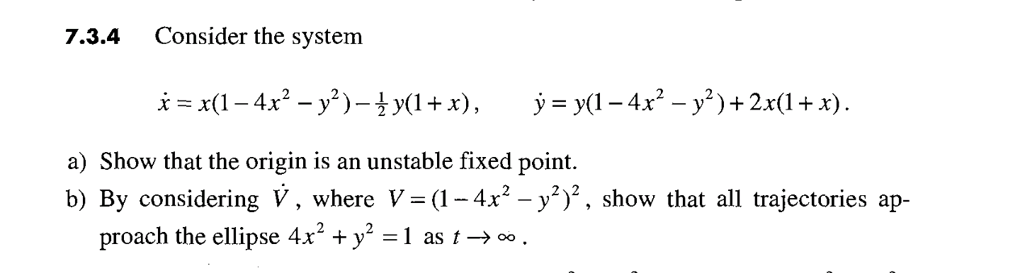 Solved 7.3.4 Consider the system i = x(1 – 4x² - y2) – 1 | Chegg.com