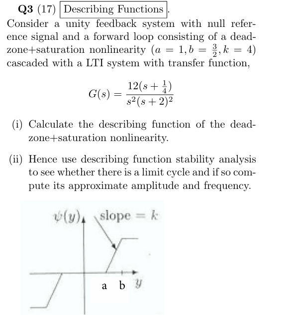 Solved a=1,b=32,k=4 G(s)=12(s+14)s2(s+2)2(i) ﻿Calculate the | Chegg.com