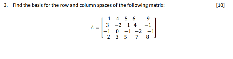 Solved Find the basis for the row and column spaces of the | Chegg.com