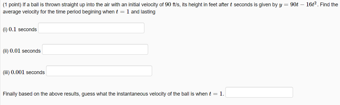 Solved (1 Point) If A Ball Is Thrown Straight Up Into The | Chegg.com