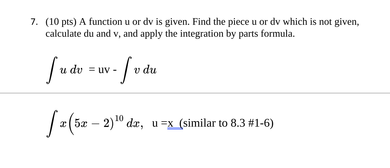 Solved (10 pts) A function u or dv is given. Find the piece | Chegg.com