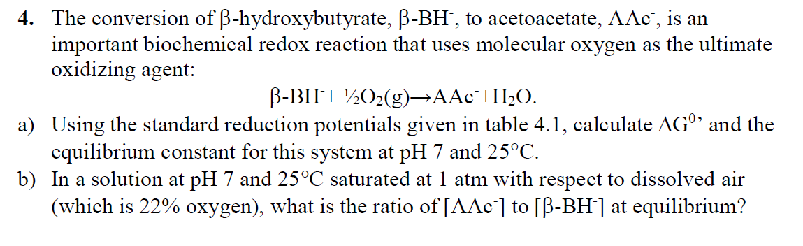 Solved 4. The Conversion Of B-hydroxybutyrate, B-BH", To | Chegg.com