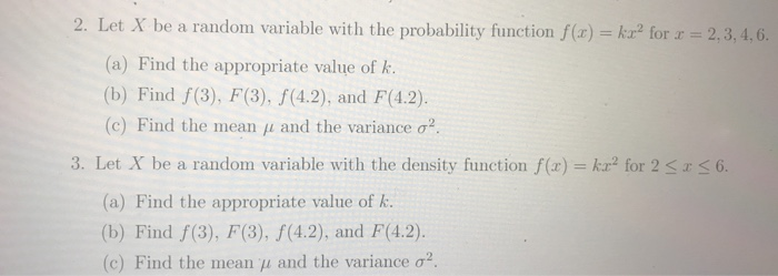 Solved 2. Let X be a random variable with the probability | Chegg.com